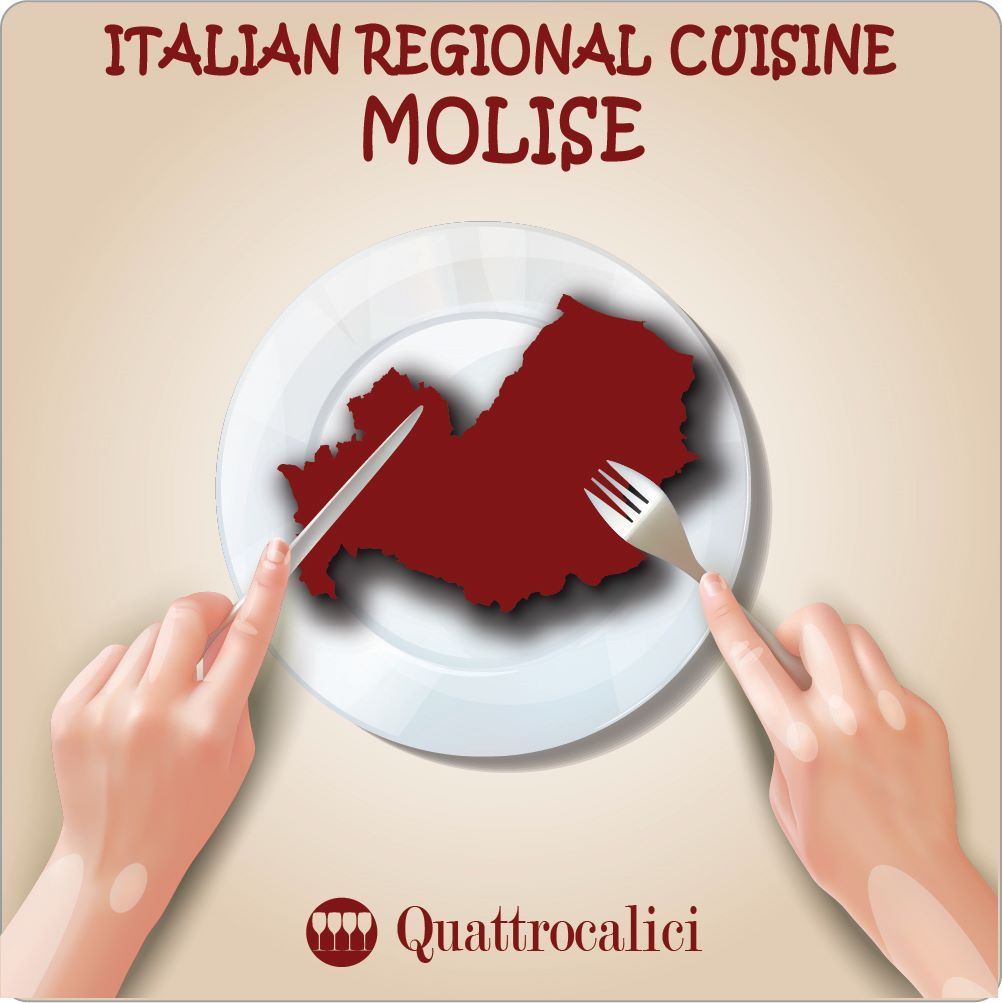 Molise's Regional Cuisine - Quattrocalici